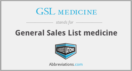 GSL medicine - General Sales List medicine